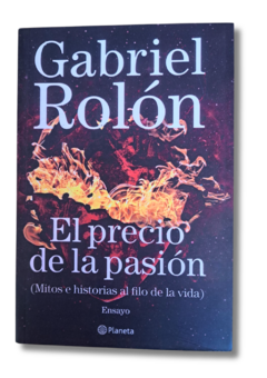 El Precio de la pasión / Gabriel Rolón (nuevo)