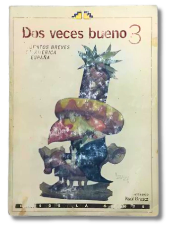Dos Veces Bueno 3 Cuentos Breves / Raúl Brasca (usado)