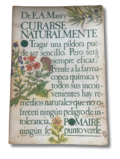 Curarse Naturalmente / Dr. E. A. Maury (usado)