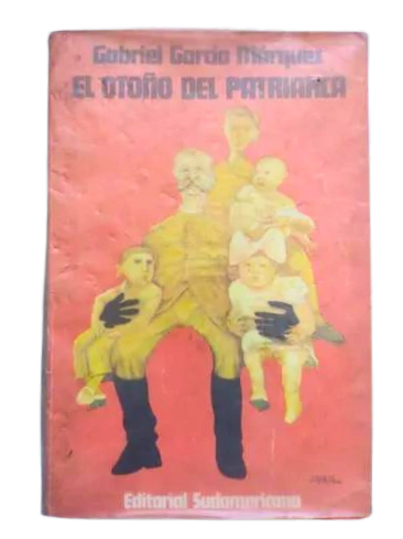 El Otoño Del Patriarca / Gabriel García Márquez (usado)