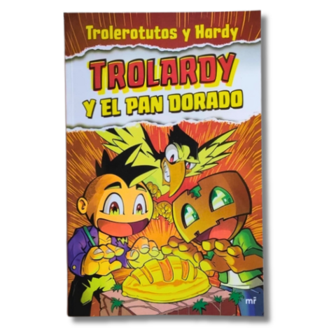 Trolardy y el Pan Dorado / Trolerotutos y Hardy