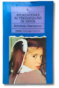Aportaciones Al Psicoanlisis De Niños / Arminda Aberastury (usado)