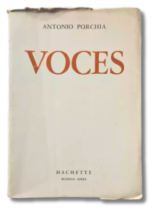 Voces / Antonio Porchia, Hachette (usado)
