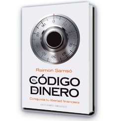 El Código del Dinero / Raimon Samsó - Ed. Obelisco