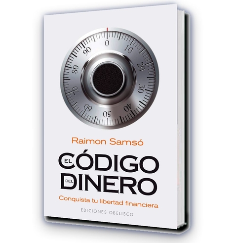 El Código del Dinero / Raimon Samsó - Ed. Obelisco