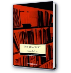 Fahrenheit 451 / Ray Bradbury.- Editorial Debolsillo