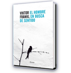 El Hombre en Busca de Sentido / Víktor Frankl