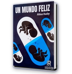 Un Mundo Feliz / Aldous Huxley