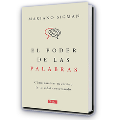 El Poder de las Palabras / Mariano Sigman