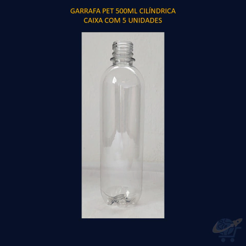 Garrafa PET 500ml Cilíndrica - CAIXA COM 5 UNIDADES