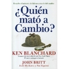 ¿Quién mató a Cambio?