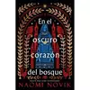 en el oscuro corazon del bosque