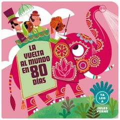 Vuelta Al Mundo En 80 Días (Ya leo a