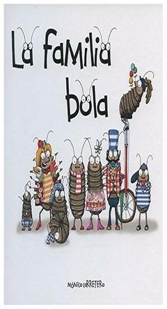 la familia bola - mónica carretero