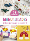 Manualidades para niños. Ideas para jugar y decorar