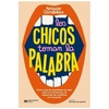 Los chicos toman la palabra