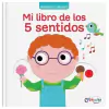 Pequeños curosos: Mi libro de los 5 sentidos