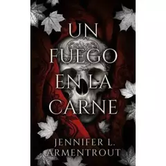 un fuego en la carne - saga de carne y fuego 3