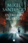 Entre los muertos. Libro 3