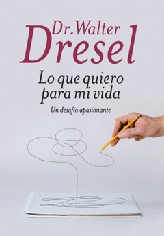 Lo Que Quiero Para Mi Vida