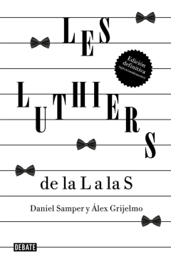 Les Luthiers: de la L a la S