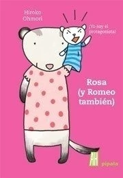 Rosa (y Romeo también)