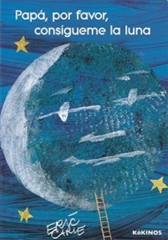 Papá, por favor, consígueme la luna