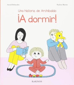Una historia de Archibaldo y a dormir