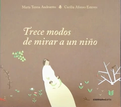 Trece modos de mirar a un niño (R)