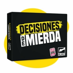 Decisiones De Mierda