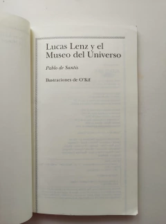 Lucas Lenz y el Museo del Universo - Pablo De Santis en internet