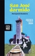 CLUB DE LECTURA - SAN JOSÉ DORMIDO de José Ignacio Scasserra - comprar online
