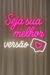 Seja sua melhor versão