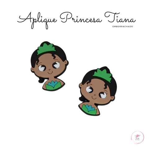 Aplique Princesa Tiana emborrachado