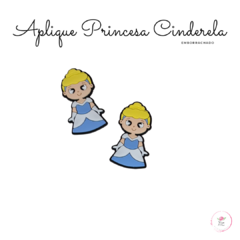 Aplique Princesa Cinderela corpinho emborrachado
