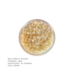Meia Pérola Irizada 6mm (20 gramas)
