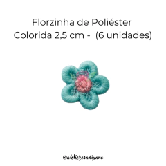 Florzinha de Poliéster Colorida 2,5 cm (6 unidades) - comprar online