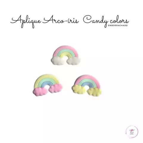 Aplique Arco-Íris Candy Colors Emborrachado