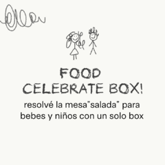 FOOD CELEBRATE BOX! Baby & Kids
