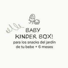 BABY KINDER BOX! +6 meses