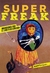 SUPER FREAK -INCURSIONES POR EL LADO B DE CORDOBA-