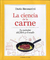 LA CIENCIA DE LA CARNE -QUIMICA DEL ASADO-