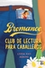 BROMANCE -CLUB DE LECTURA PARA CABALLEROS-