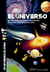 EL UNIVERSO -EXPLORADORES DEL ESPACIO-