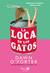 LA LOCA DE LOS GATOS - comprar online