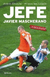 JEFE - JAVIER MASCHERANO-
