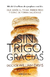 SIN TRIGO, GRACIAS