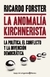 LA ANOMALIA KIRCHNERISTA