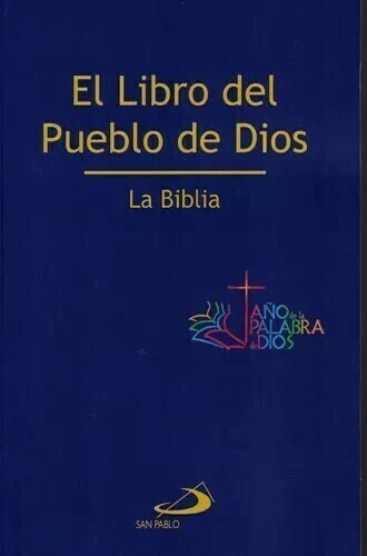LA BIBLIA -DEL PUEBLO DE DIOS-