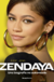 ZENDAYA -UNA BIOGRAFIA NO AUTORIZADA-
